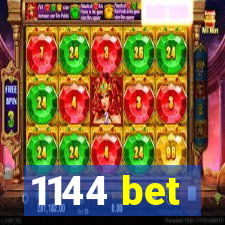 1144 bet